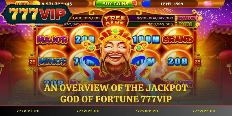 A brief overview of the Lucky God 777VIP slot game
