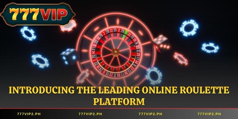 Introducing the leading online roulette platform