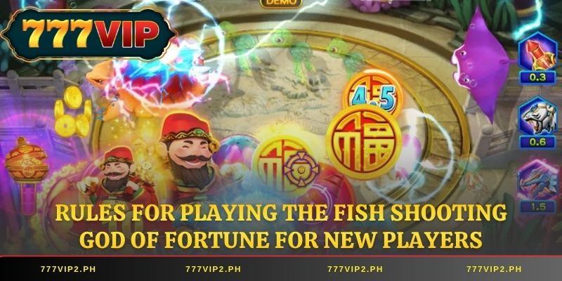 Basic principles of playing the Fish Shooting God of Fortune